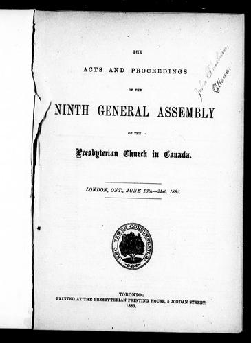 Cover for The acts and proceedings of the ninth General Assembly of the Presbyterian Church in Canada, London, Ont., June 13th-21st, 1883