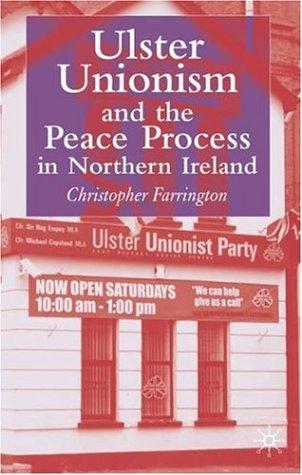 Cover for Ulster unionism and the peace process in Northern Ireland