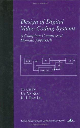 Cover for Design of Digital Video Coding Systems (Signal Processing and Communications, Number 12)