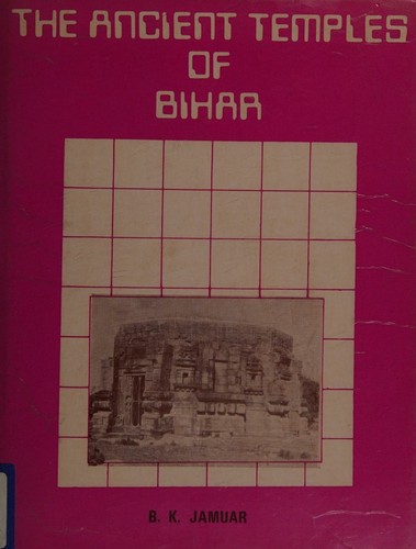 Cover for The ancient temples of Bihar