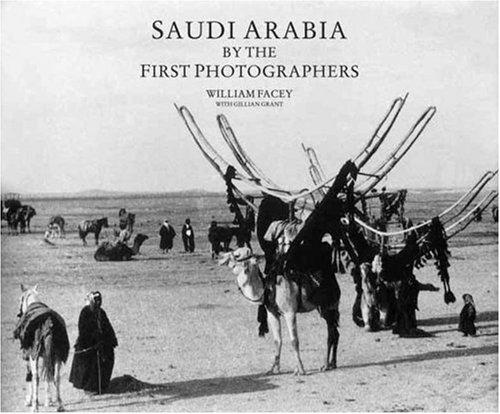 Cover for Saudi Arabia by the First Photographers