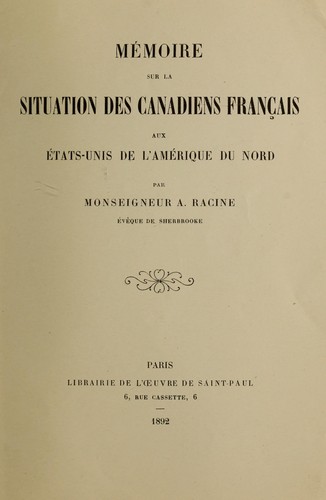 Cover for Mémoire sur la situation des canadiens français aux États-Unis de l'Amérique du Nord