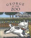Cover for George at the zoo
