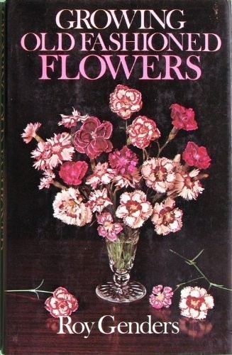 Cover for Growing old-fashioned flowers