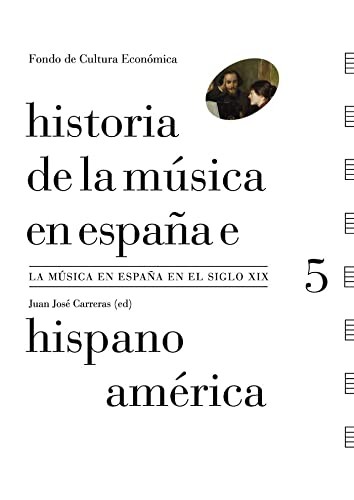 Cover for Historia de la música en España e Hispanoamérica, volumen 5