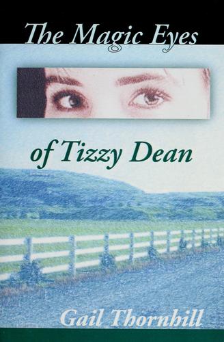 Cover for The magic eyes of Tizzy Dean
