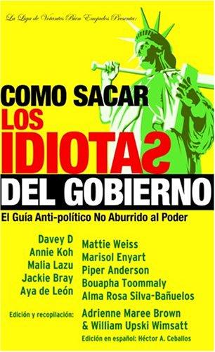 Cover for Como sacar los idiotas del gobierno