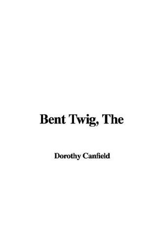 Cover for The Bent Twig