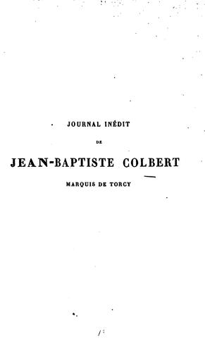 Cover for Journal inédit de Jean-Baptiste Colbert, marquis de Torcy ...