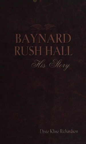 Cover for Baynard Rush Hall