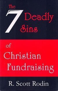 Cover for The Seven Deadly Sins of Christian Fundraising