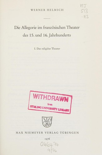 Cover for Die Allegorie im französischen Theater des 15. und 16. Jahrhunderts