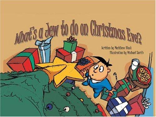Cover for What's a Jew to do on Christmas Eve?