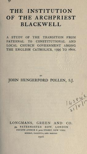 Cover for The institution of the Archpriest Blackwell