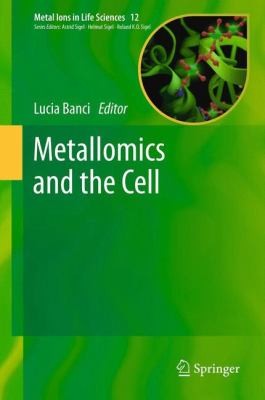Cover for Metallomics And The Cell