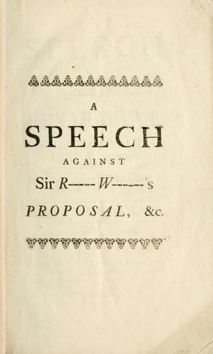 Cover for speech against Sir R-- W--'s proposal for increasing the civil list revenue