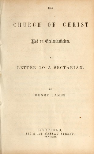 Cover for The church of Christ not an ecclesiasticism