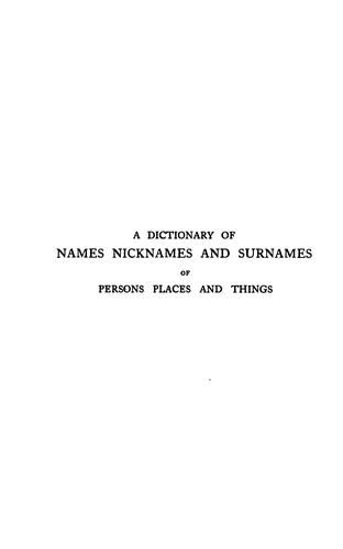 Cover for dictionary of names, nicknames, and surnames of persons, places and things.