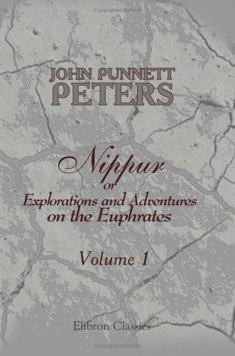 Cover for Nippur, or Explorations and Adventures on the Euphrates