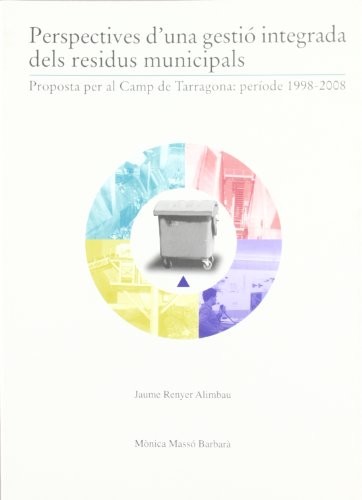 Cover for Perspectives d'una gestió integrada dels residus municipals