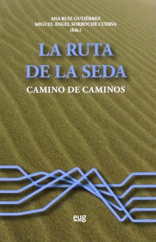 Cover for La ruta de la seda