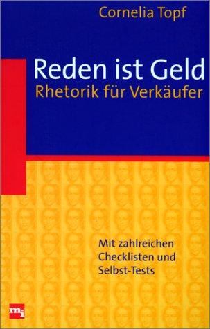 Cover for Reden ist Geld. Rhetorik für Verkäufer.