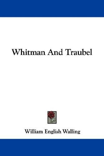 Cover for Whitman And Traubel