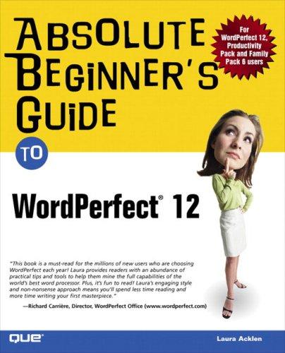 Cover for Absolute beginner's guide to WordPerfect 12