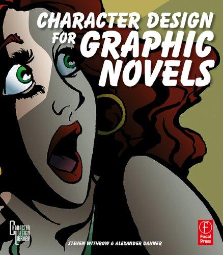 Cover for Character Design for Graphic Novels (Character Design Library)
