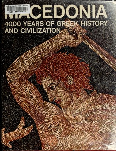 Cover for Macedonia, 4000 years of Greek history and civilization