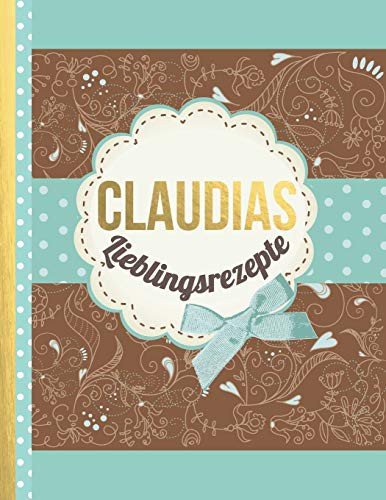 Cover for Claudias Lieblingsrezepte