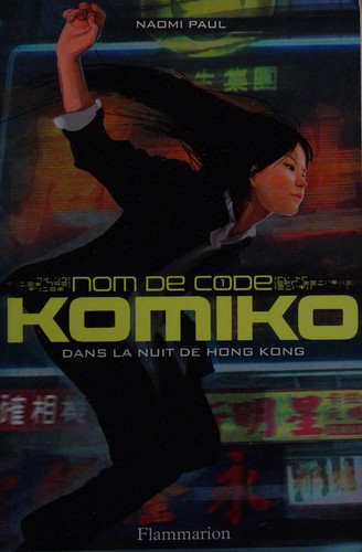 Cover for Nom de code Komiko