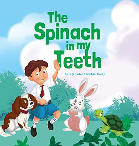 Cover for The Spinach in My Teeth