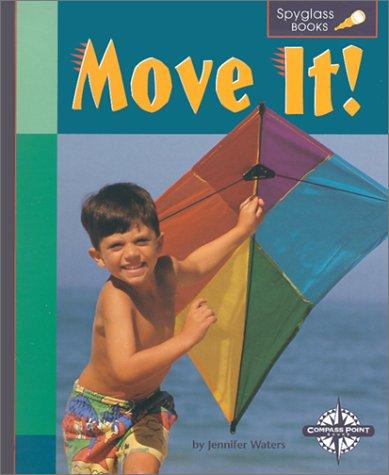 Cover for Move It! (Spyglass Books)