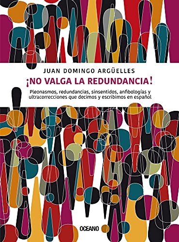 Cover for ¡No Valga la Redundancia!