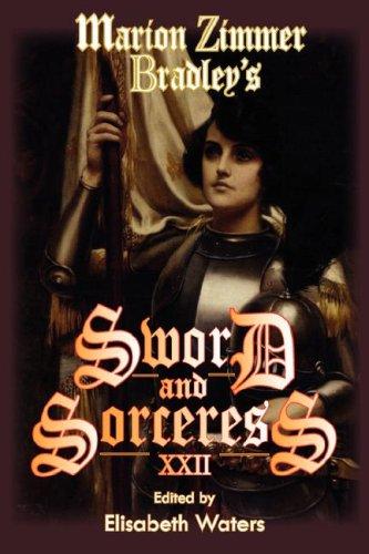 Cover for Marion Zimmer Bradley's Sword and Sorceress XXII