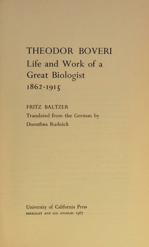 Cover for Theodor Boveri; life and work of a great biologist, 1862-1915