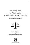 Cover for Assessing risk in adult males who sexually abuse children