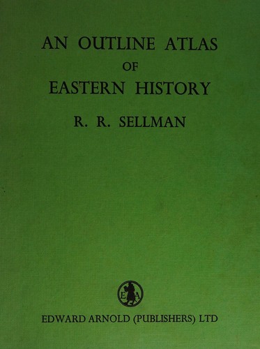 Cover for An outline atlas of Eastern history