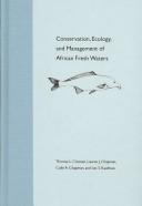 Cover for Conservation, Ecology, and Management of African Fresh Waters
