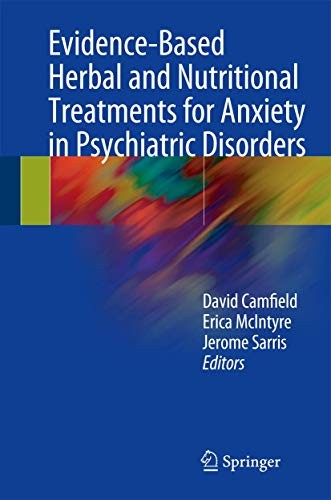 Cover for Evidence-Based Herbal and Nutritional Treatments for Anxiety in Psychiatric Disorders