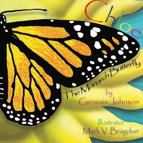 Cover for Chloe The Monarch Butterfly