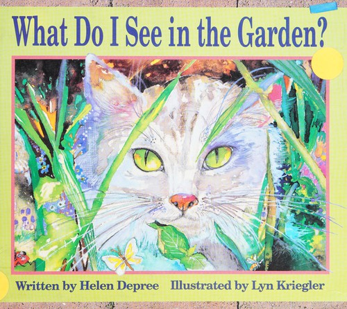 Cover for What do I see in the garden?