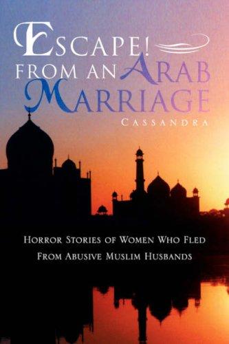 Cover for Escape! From An Arab Marriage
