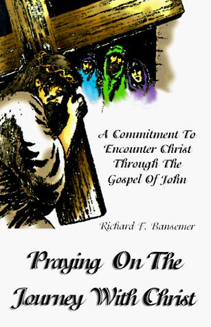 Cover for Praying on the journey with Christ
