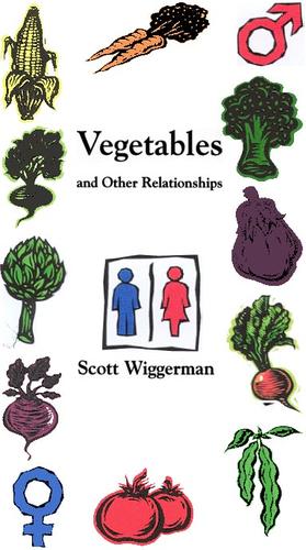 Cover for Vegetables and Other Relationships