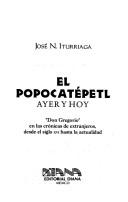 Cover for El Popocatépetl ayer y hoy