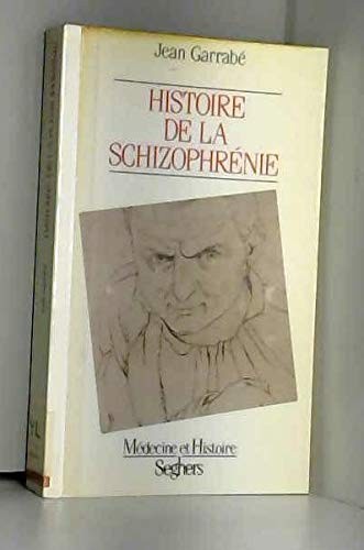 Cover for Histoire de la schizophrenie