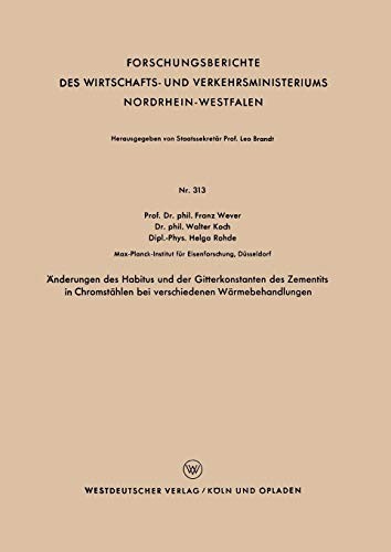 Cover for Änderungen des Habitus und der Gitterkonstanten des Zementits in Chromstählen bei Verschiedenen Wärmebehandlungen