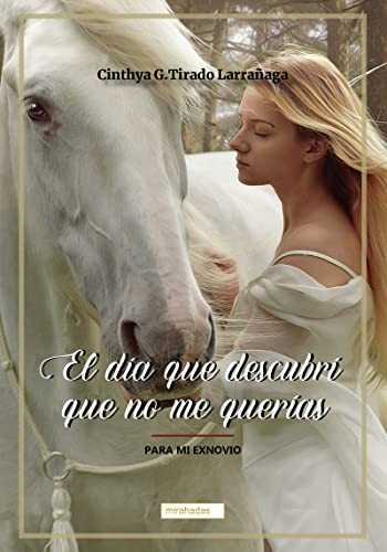 Cover for El día que descubrí que no me querías